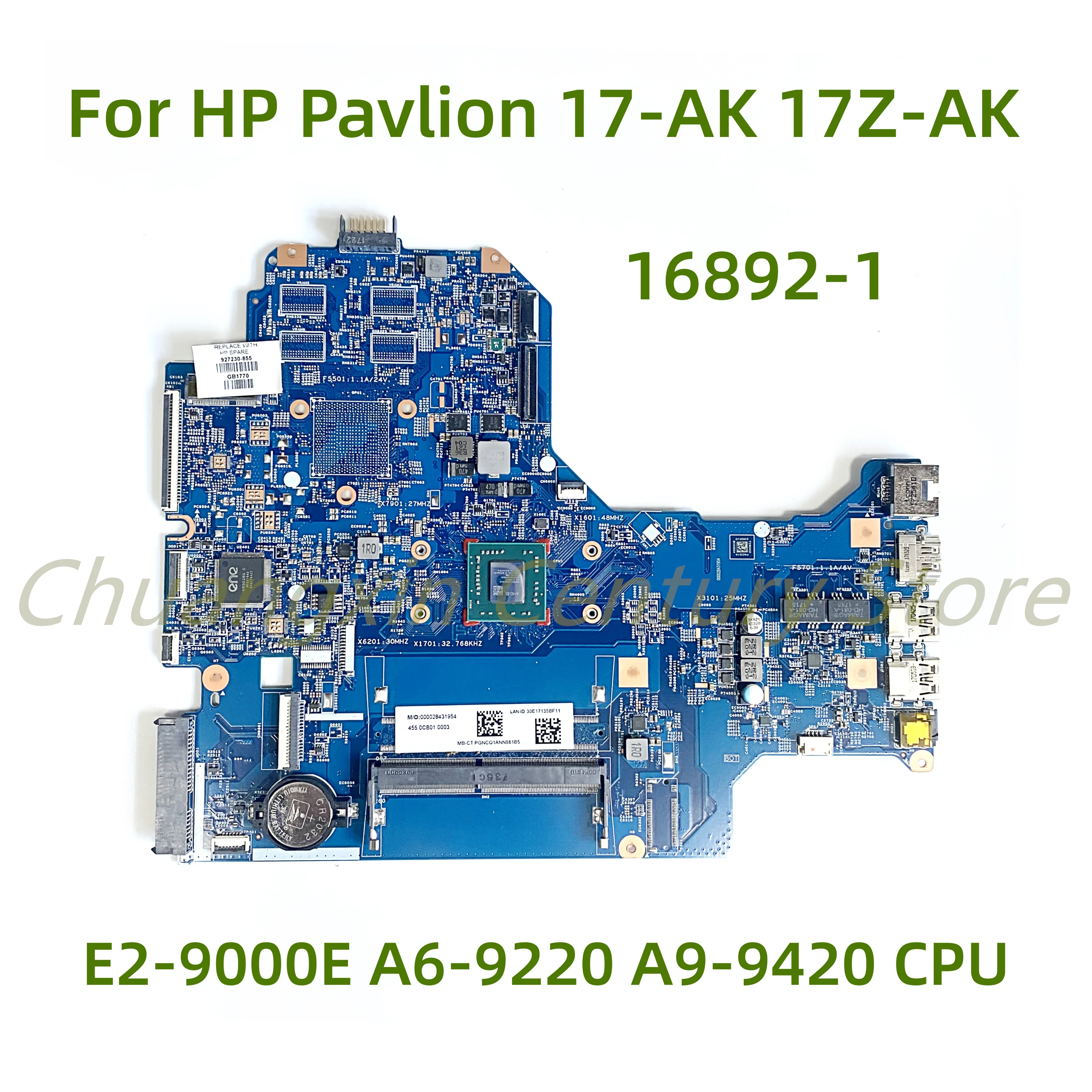 

Suitable for HP Pavlion 17-AK 17Z-AK laptop motherboard 16892-1 with E2-9000E A6-9220 A9-9420 CPU 100% Tested Full Work