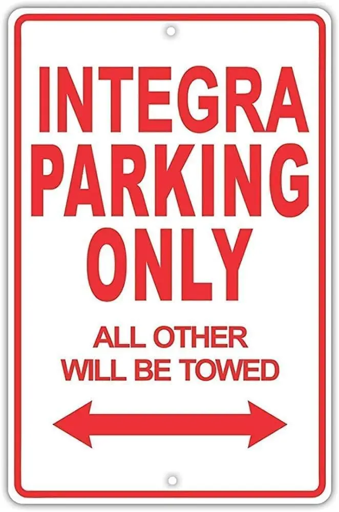 Y1,Integra Parking Only All Others Vintage Metal Sign es