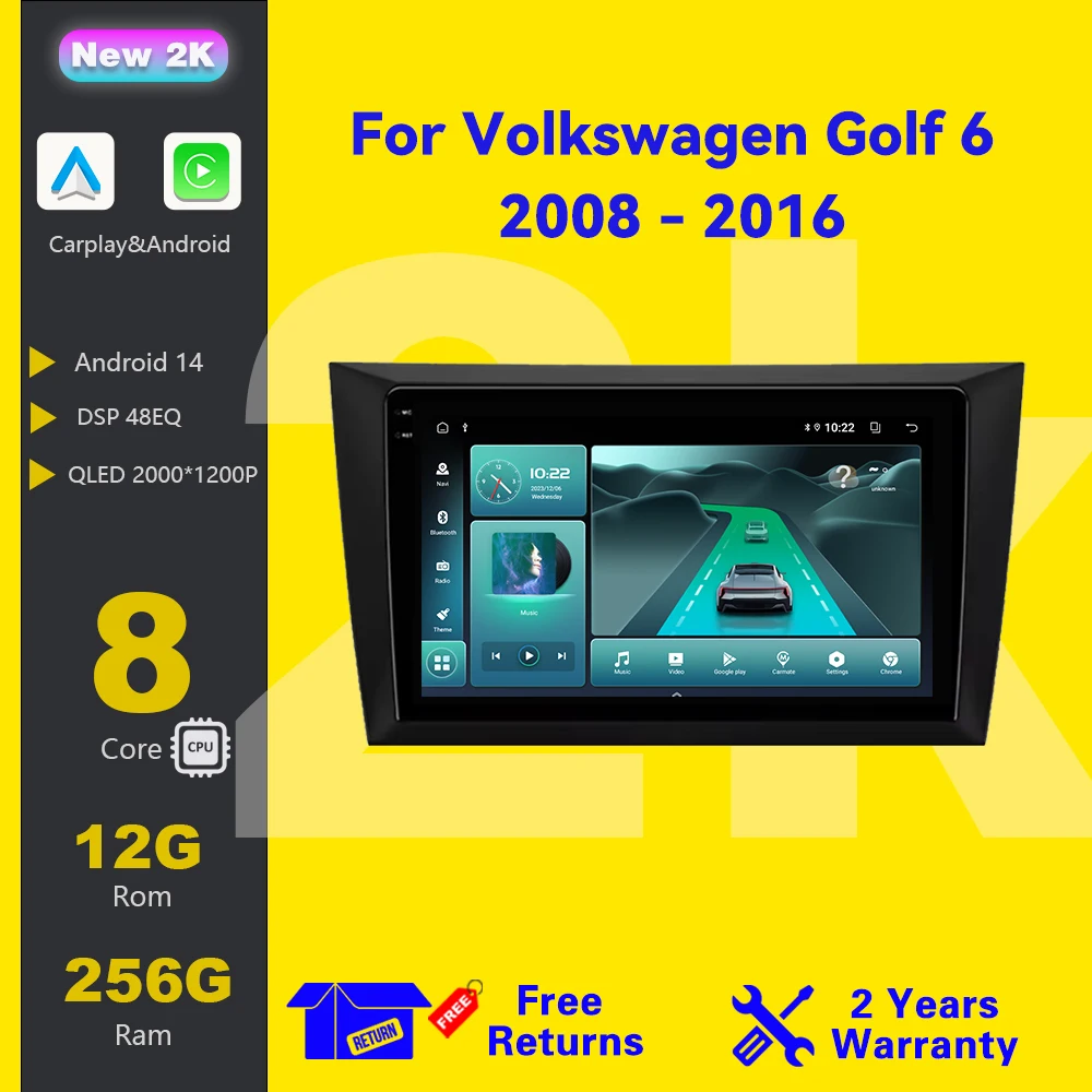 

Android 14 For Volkswagen Golf 6 2008 - 2016 Auto Car Radio Wireless Carplay Multimedia Player 5G Wifi IPS LED 8 CORE 2 DIN GPS