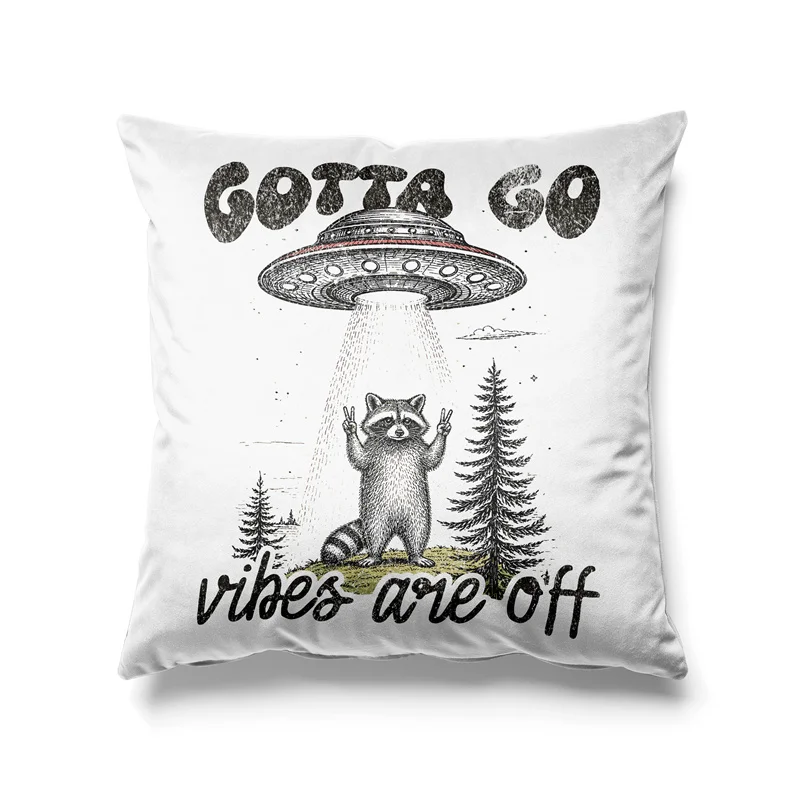 Aertemisi Gotta Go Vibes Are Off Funny Raccoon UFO Pillow Cover Retro Alien Funny Meme Cushion Case Throw Pillow Cover
