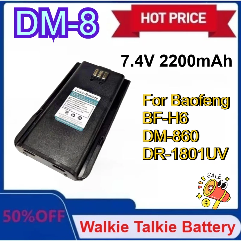 

New DM-8 DM-1801 for Baofeng Walkie Talkie 2200mAh Compatible BF-H6 DM-860 DR-1801UV Two Way Radios Extra Battery