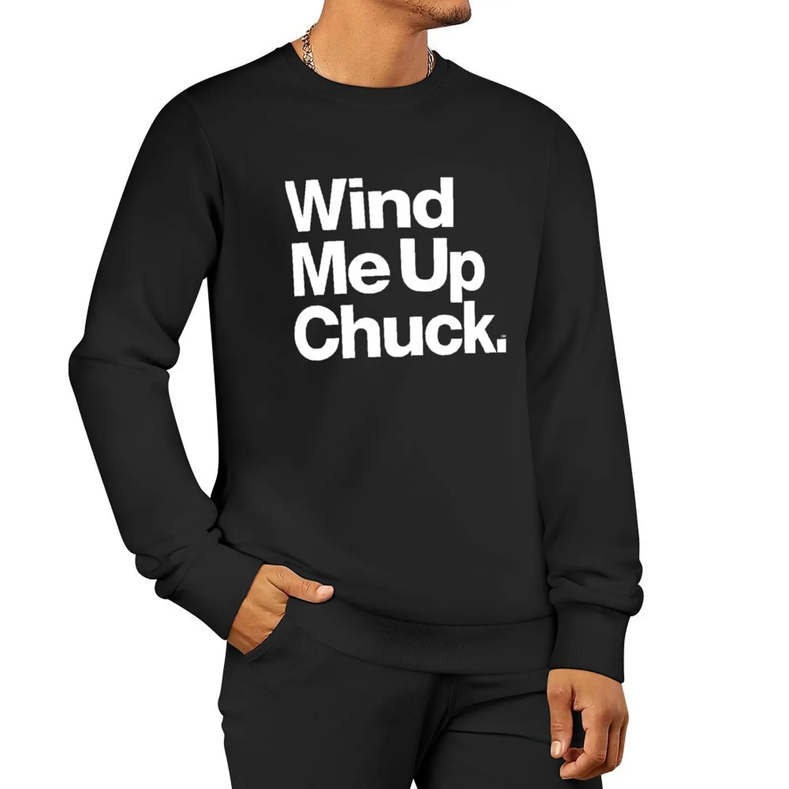 Chuck Go-Go Wind Me Up For Fans Pullover Hoodie graphic t shirts men men clothes sweatshirt men