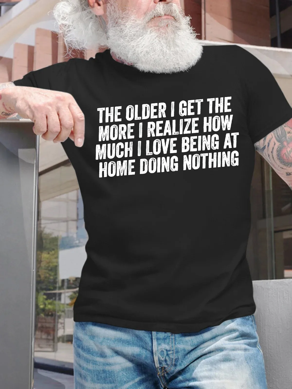 Men's Funny The Older I Get The More I Realize How Much I Love Being Cotton Casual Text Letters T-Shirt