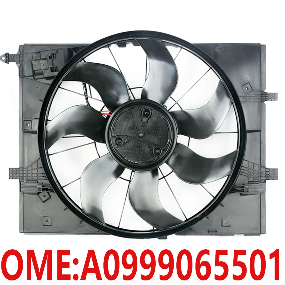 For Mercedes Benz A0999065501 0999065501 W222 S450 S500 S400 S320 S350 S560 car cooler radiator engine cooling fan auto parts