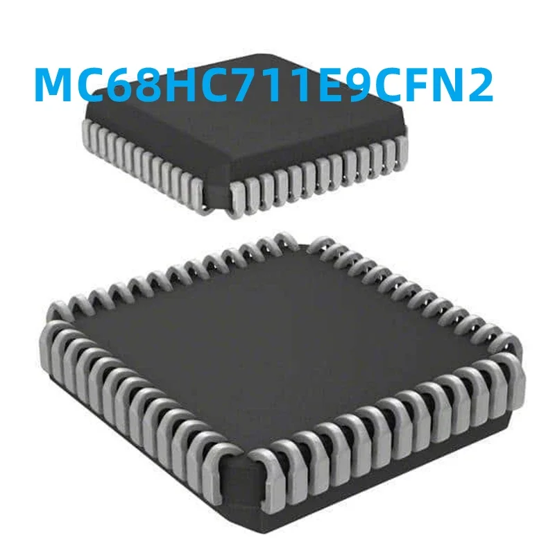 1PCS MC68HC711E9CFN2 MC68HC711E9 Packaged PLCC-52 Single-chip Microprocessor Chip Original Spot