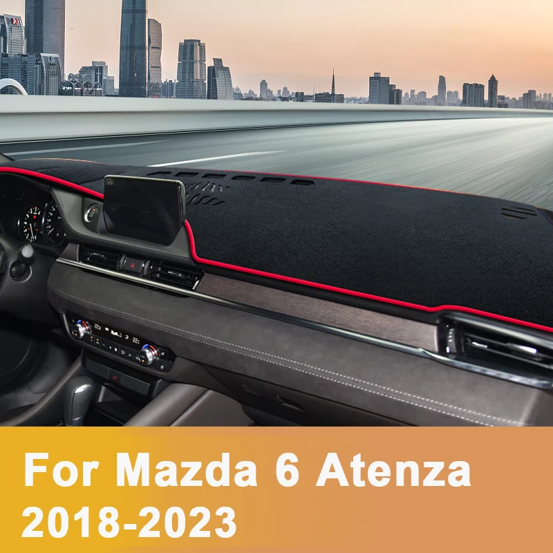 For Mazda 6 Atenza GL 2018 2019 2020 2021 2022 2023 Car Dashboard Cover Mat Auto Dash Board Sun Shade Pad Carpets Accessories