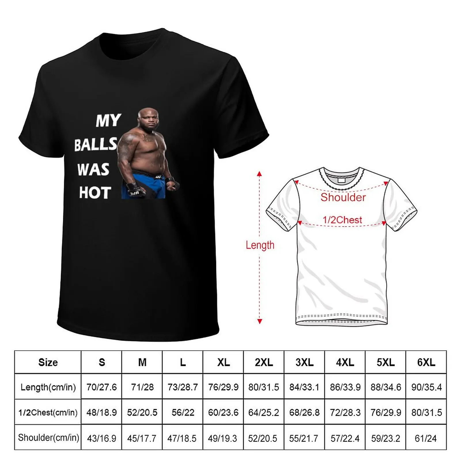 MY BALLS WAS HOT,Derrick Lewis The Black Beast T-Shirt g man t shirts for men T-Shirt