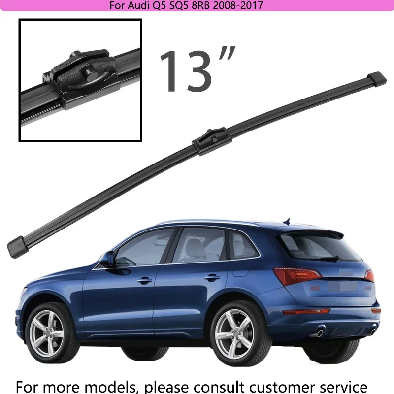 

For Audi Q5 SQ5 8RB 2008-2017 Car Accessories 13" Rear Windshield Windscreen Washer Wiper Blade