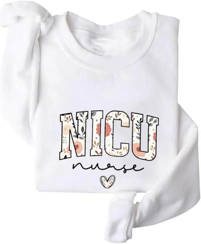 Floral Nicu Nurse Sweatshirt Neonatal Nurse Pullover Hoodie Woman