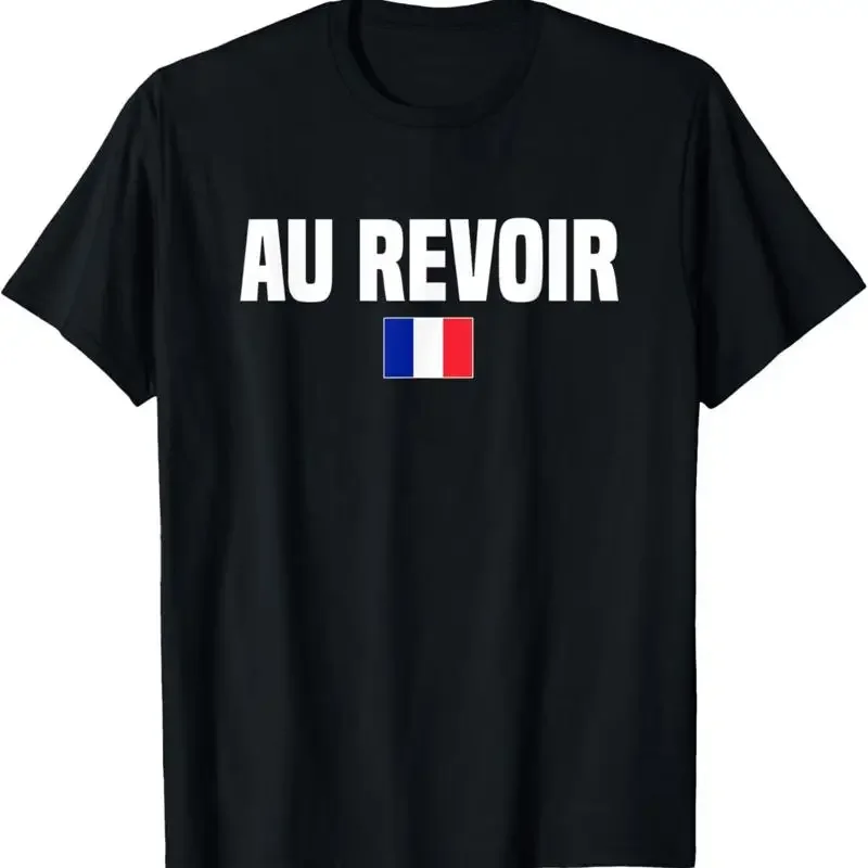 Au Revoir Goodbye French Language France Saying T Shirt
