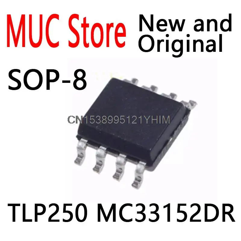 10PCS SOP8 TLP250 MC33152DR 74LVC1G74DP TC7WH04FU