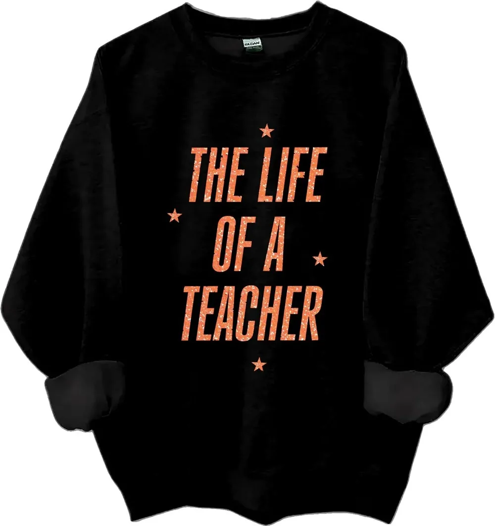 Das Leben eines Lehrers Shirt Lehrerleben Sweatshirt Lehrer Shirts für Frauen Männer Hoodies Frauen