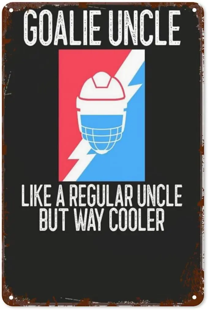 Aesthetic Retro Tin Signs Goalie Uncle like a Regular Uncle but Way Cooler Field Hockey Indoor for Home & Garden Decor, sign