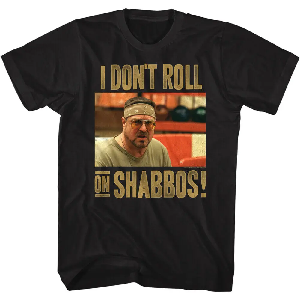 The Big Lebowski Movie Walter I Don't Roll On Shabbos Men's T Shirt