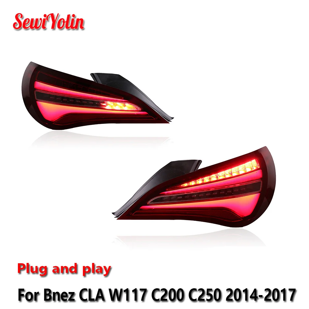 

Car LED Tail Light Accessories For Bnez CLA W117 C200 C250 2014-2017 Auto Rear Fog DRL Brake Turn Signal Lamp Plug and Play