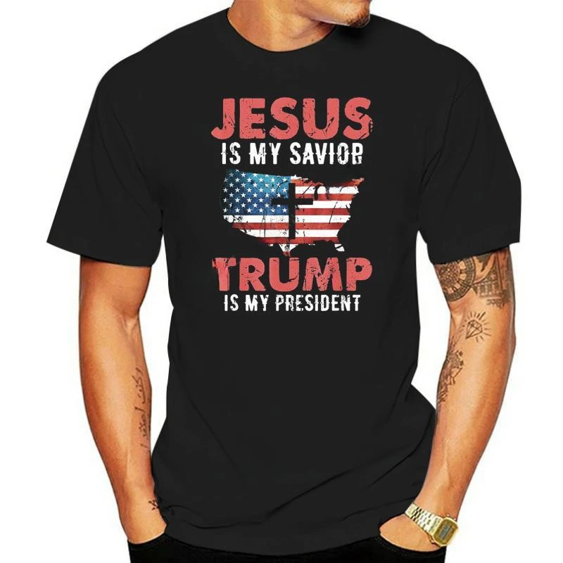 

New arrived short sleeve unisex tshirts Black Jesus Is My Savior Trump Is My President For Men T-Shirt Loose Size Round Collar