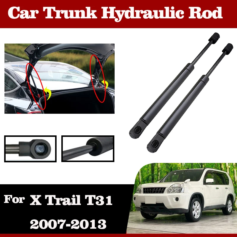 

Car Trunk Hydraulic Lever For Nissan X Trail T 31 T31 2007-2013 2008 Trunk Support Bar Auto Boot Rod Replacement Car Accessories