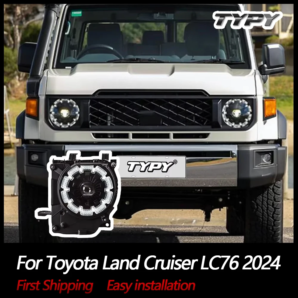 

TYPY Новая светодиодная фара, обновленная модифицированная полная фара для Toyota Land Cruiser LC76 2024, указатели поворота, дневные ходовые огни