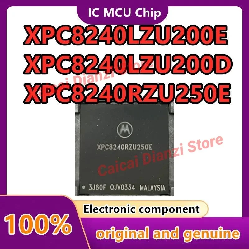 

XPC8240LZU200E XPC8240LZU200D XPC8240RZU250E BGA ic chips in stock