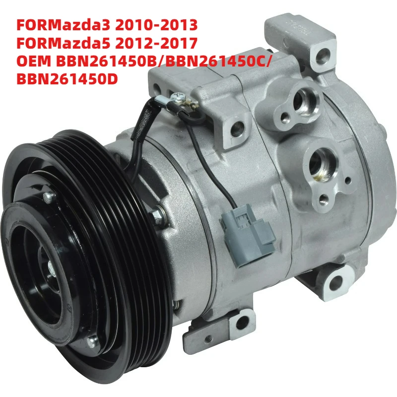 

Reliable FORMazda3 2010-2013 FORMazda5 2012-2017 OEM BBN261450B/BBN261450C/BBN261450D Auto A/C Compressor