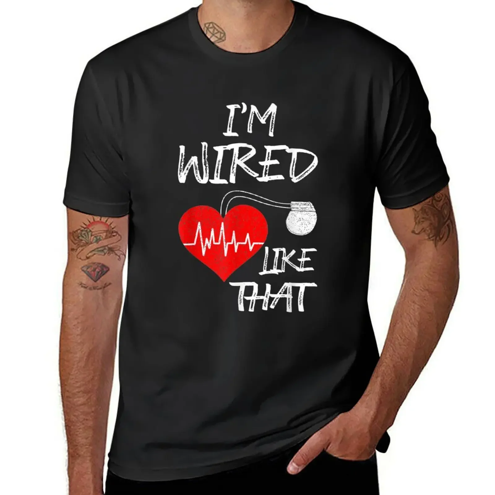 I'm Wired Like That Pacemaker Joke Heart Disease Awareness T-Shirt summer top shirts graphic tshirts for men