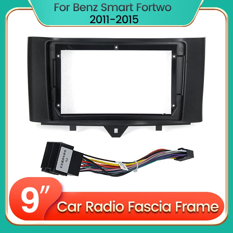 9\'\' Fascia for BENZ Smart Fortwo 2011 2012 2013 2014 2015 2 Din Car Radio Frame Dash Fitting Panel Kit Adapter Audio Power Cable