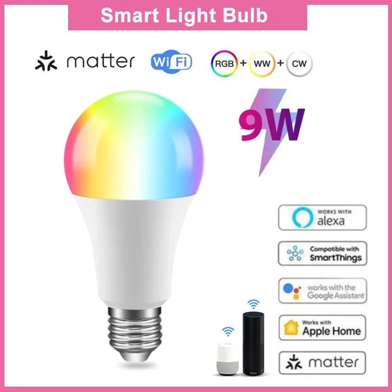 Matter WiFi LED Light Bulb RGBCW E27 Smart Life Dimmable Lamp 9W LED Light Voice Control Homekit Siri Google Smartthing Alexa