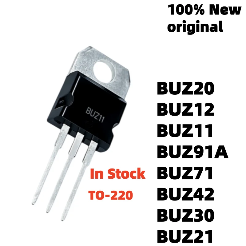 Original NEW 10Uds BUZ11 BUZ30 BUZ42 BUZ71 BUZ91A BUZ12 BUZ20 BUZ21 TO-220 Mosfet Transistor