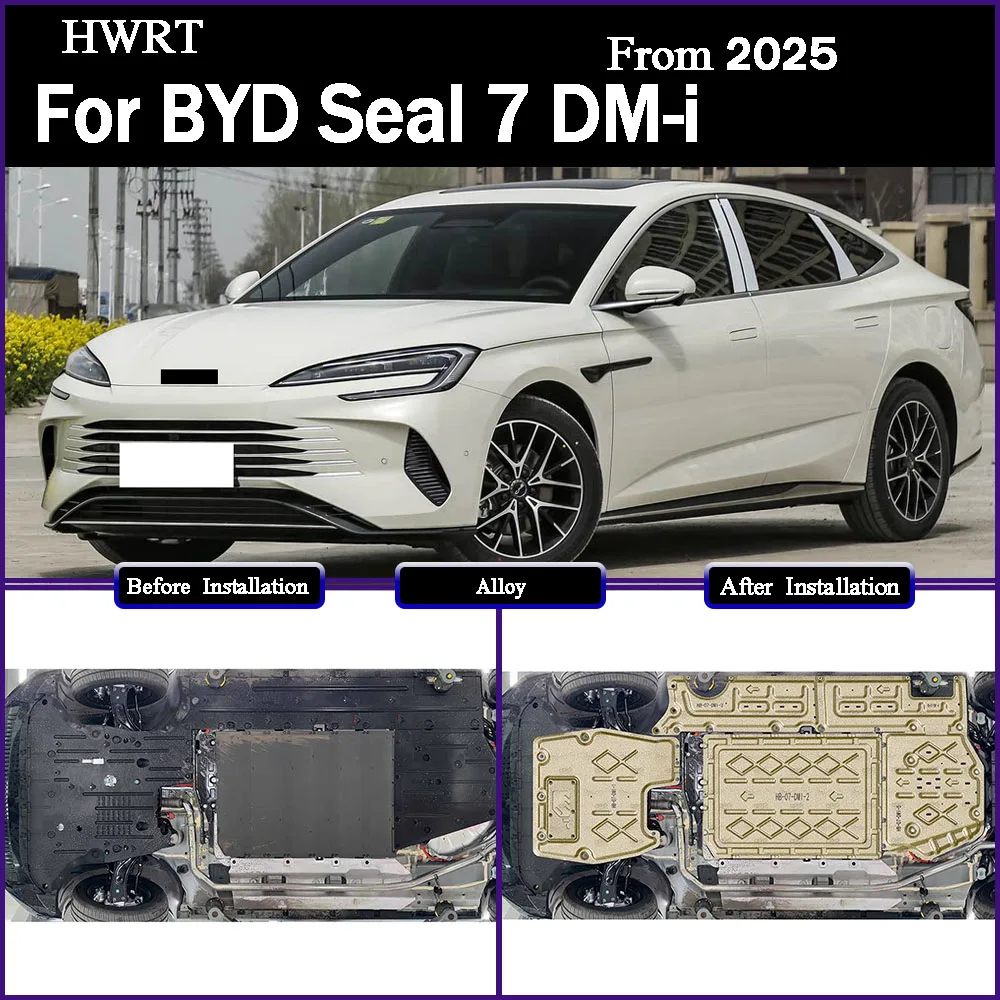 

For BYD Seal 7 DM-i‌ 2025 125KM Protective Plate For Front Motor Rear Motor Front Battery Rear Batter Chassis Guard Board