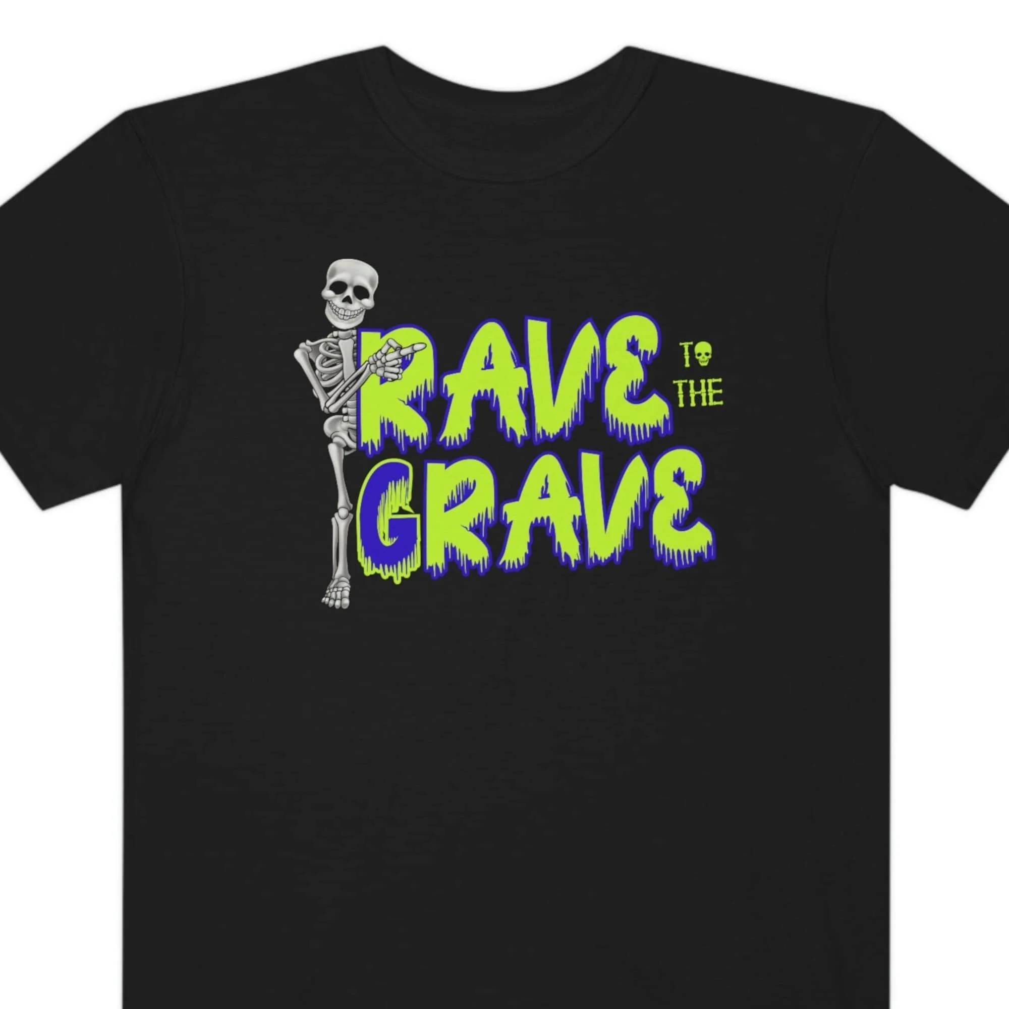 Rave To The Grave Wear T Shirt Casual Black Plus Size Outfit Top Oversized Edm