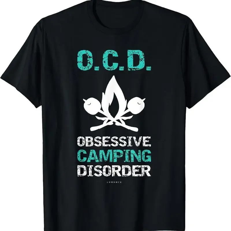 Funny Camping T Shirt Ocd Obsessive Disorder