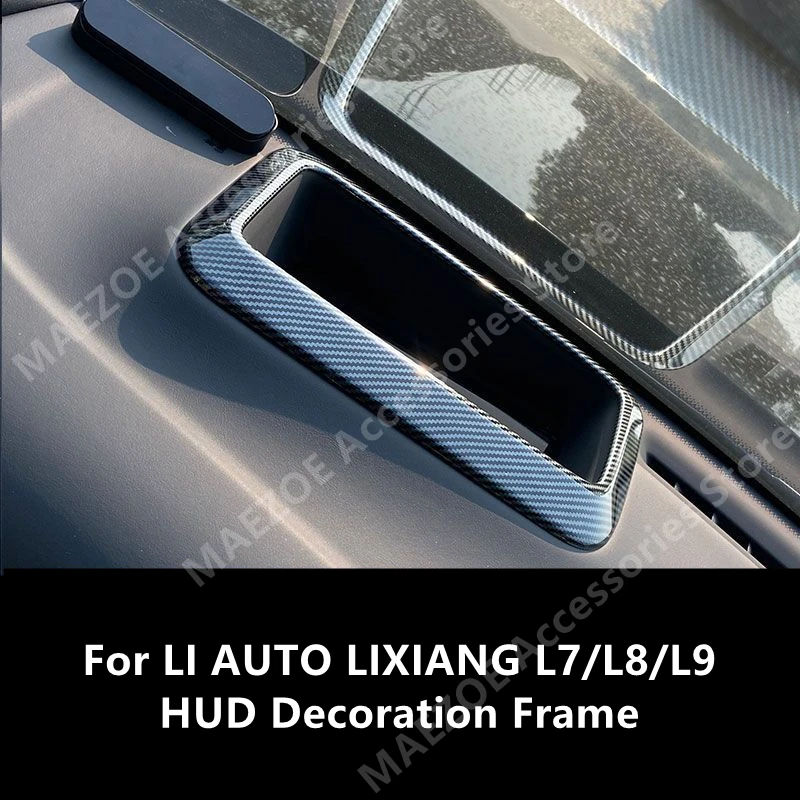 

For LI AUTO LIXIANG L7/L8/L9 HUD Decoration Frame,Instrument Panel Interior Decoration Automotive Accessorie Refit