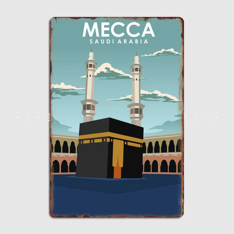 Tourist Attraction Mecca Saudi Aradbia Travel Poster Wall Art Metal Painting Vintage Garden Tin Sign Home Decor Room Decoration