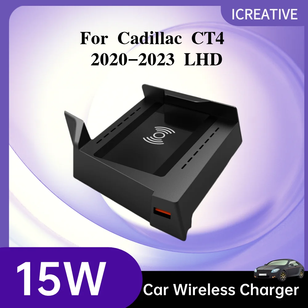 For Cadillac CT4 2020 2021 2022 2023 LHD Car Wireless Charger Center Console 15W Fast Charging Pad Android Iphone Holder