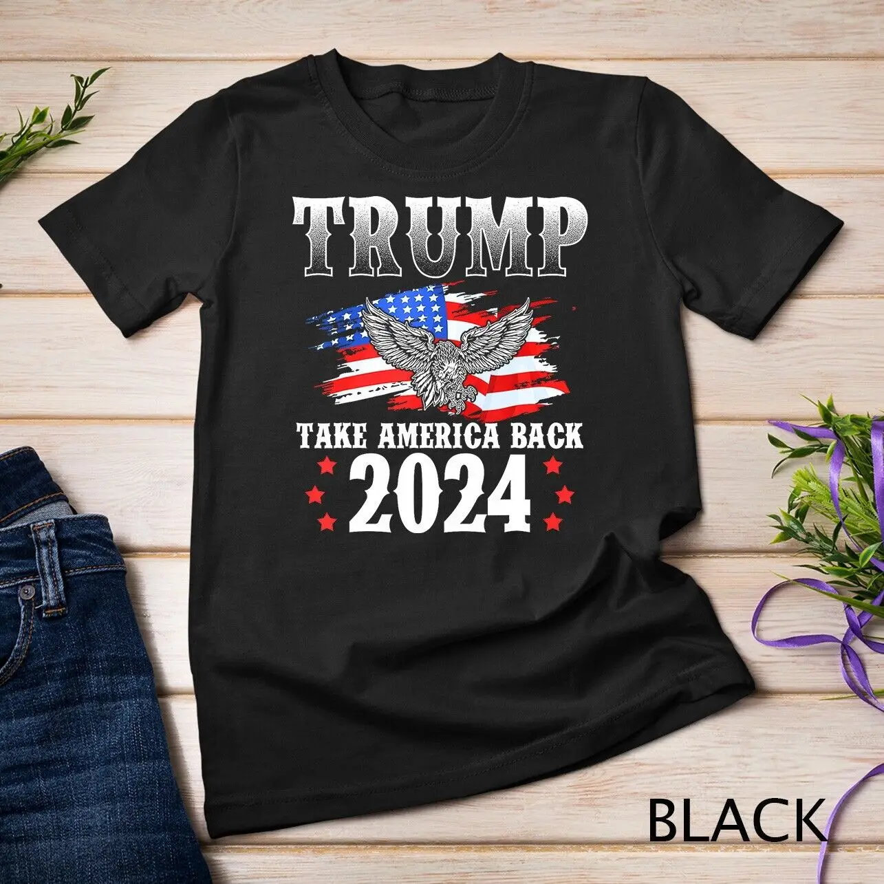 

Trump 2024 Take America Back American Flag Trump 2024 T-Shirt Unisex T-shirt