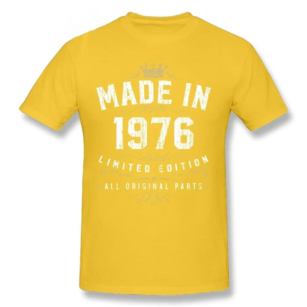 Men T Shirt Design Made In 1976 - All Original Parts Birthday 1976 Limited Edition T-Shirt Male Round Collar Tee Shirt