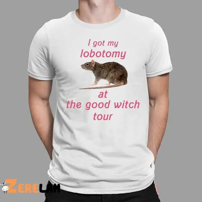 I Got My Lobotomy At The Good Witch Tour T Shirt_r0i_38