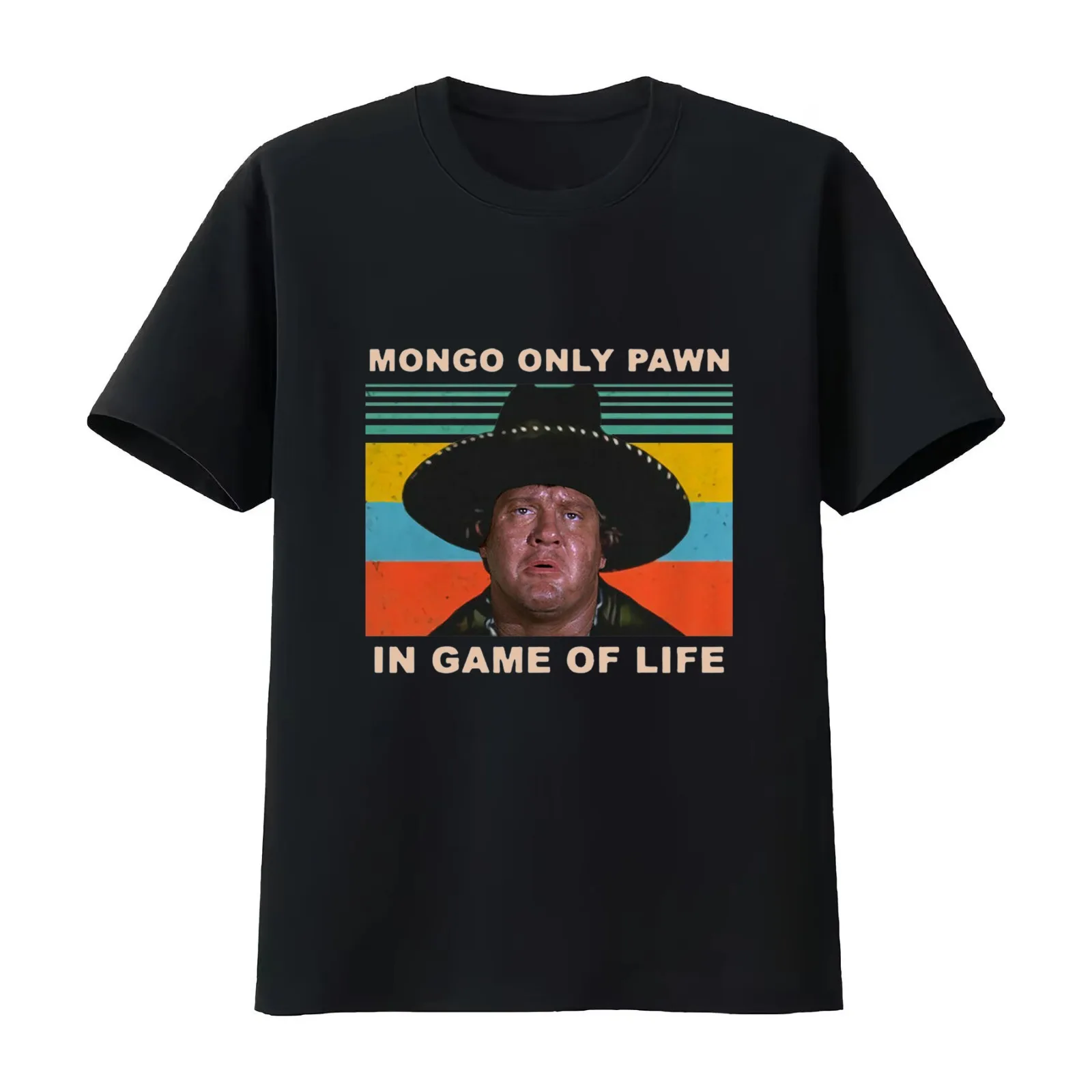 Mongo Only Pawn In Game of Life 80s Movie Vintage T-Shirt Summer Casual Cotton Tee Oversized Streetwear Tops Unisex Men Women