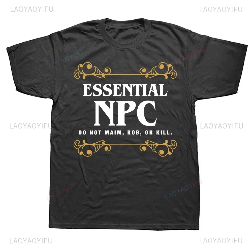 Humor Graphic Essential NPC Non Playable Character Gaming T Shirts Streetwear Short Sleeve T-shirt Summer Style Mens Clothing