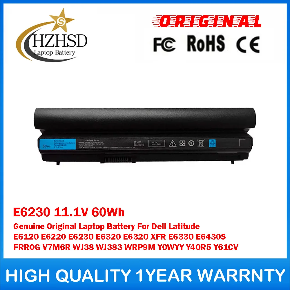 

E6230 11.1V 60Wh Genuine Original Laptop Battery For Dell Latitude E6120 E6220 E6230 E6320 E6320 XFR E6330 E6430S FRROG V7M6R