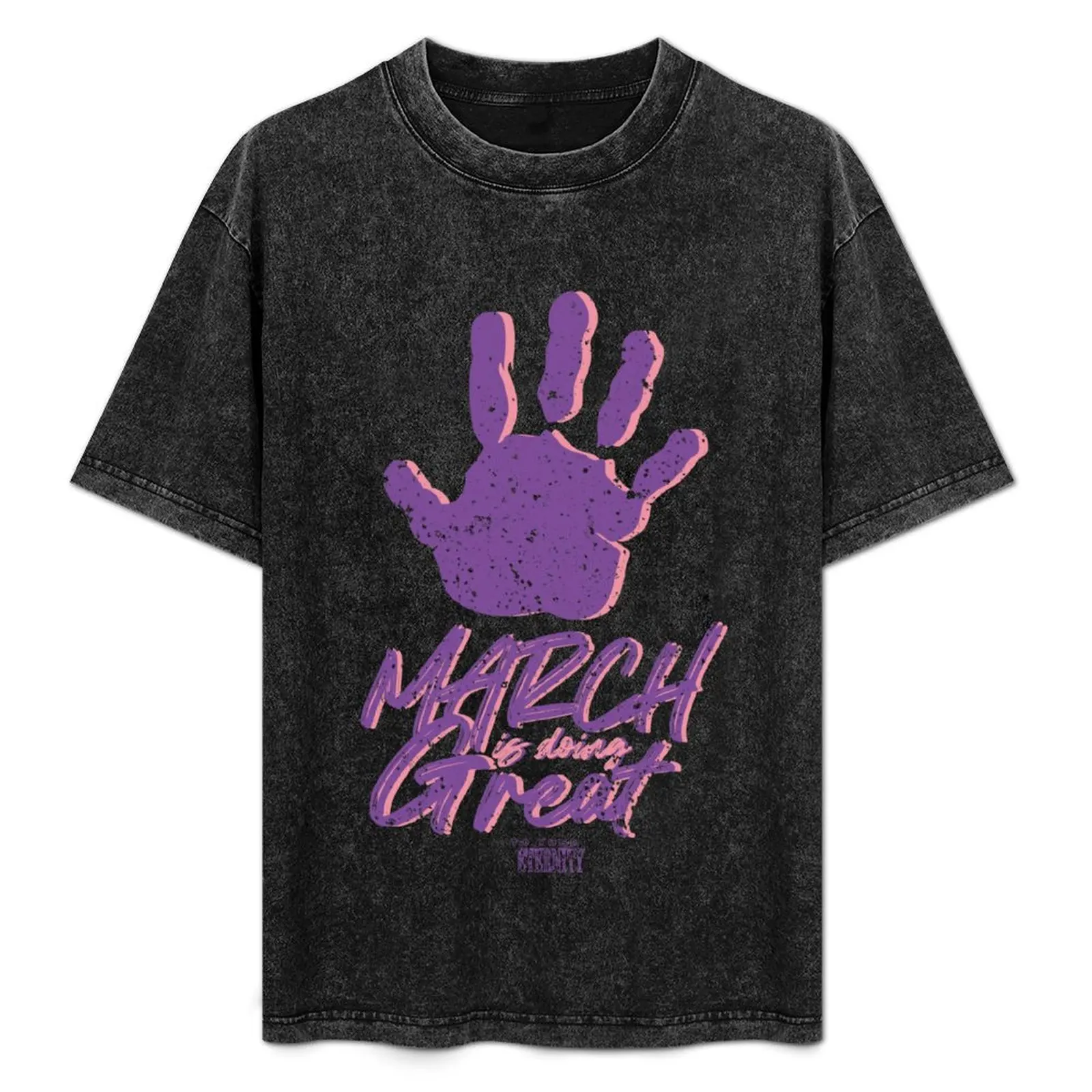TO YOUR ETERNITY: MARCH IS DOING GREAT (BLACK) GRUNGE STYLE T-Shirt Cool Dry Performance T-Shirt