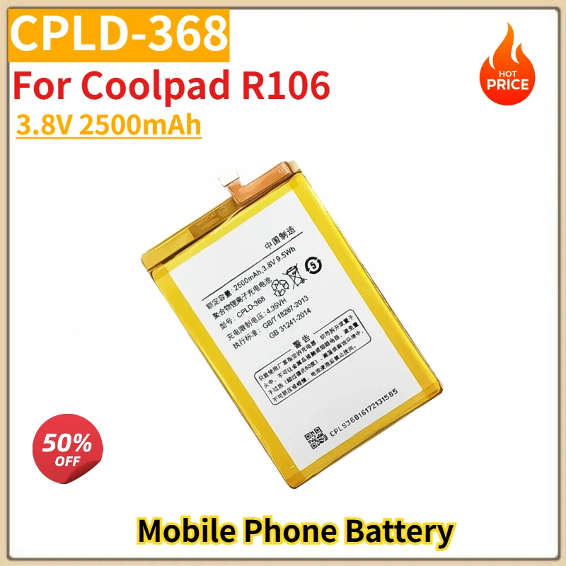 CPLD-368 Battery 3.8V 2500mAh for Coolpad R106 Mobile Phone High Quality Replacement Battery