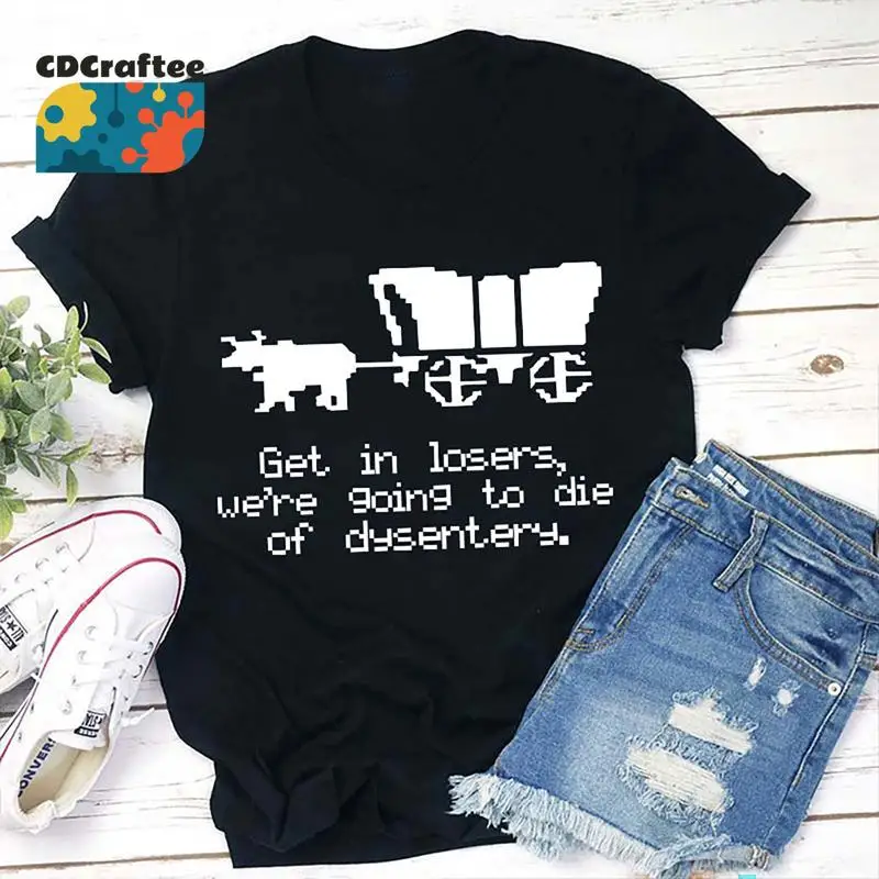 Get In Loser Teacher T-Shirt Life Kindergarten For