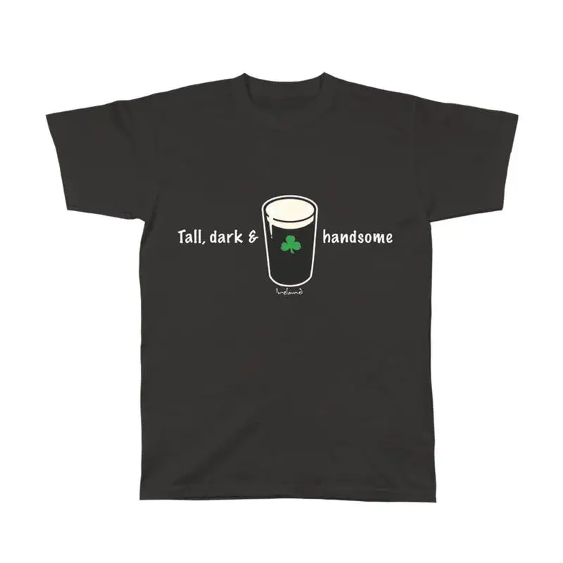 Tall Dark And Handsome Irish Pint T-Shirt