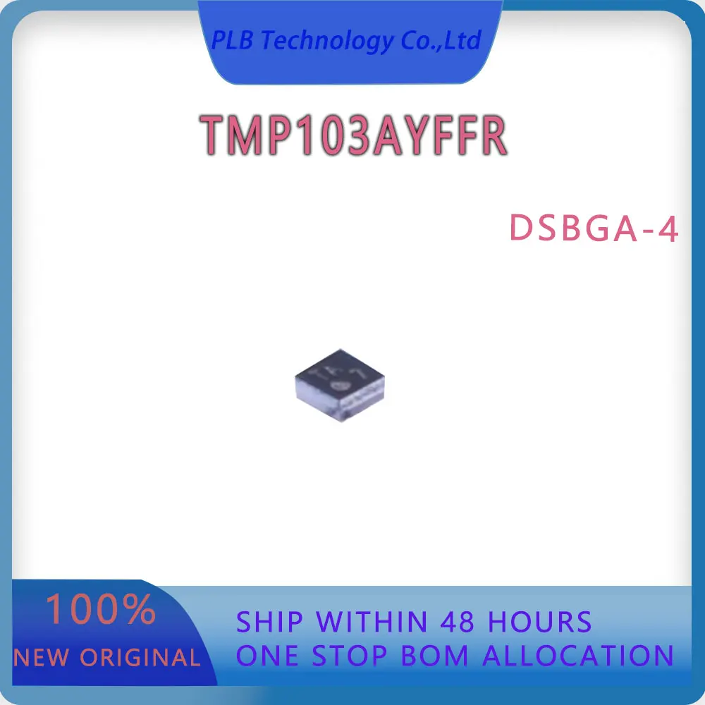 Original TMP103 Integrated Circuit TMP103AYFFR DSBGA-4 Digital Temperature Sensor Electronic Stock IC Chip New