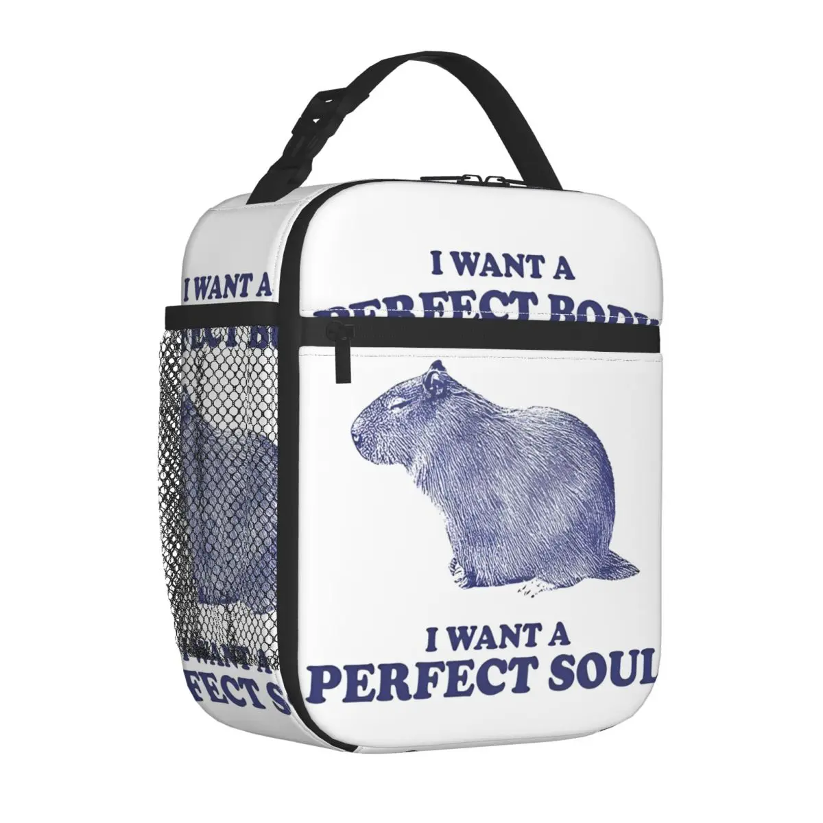 Capibara I Want A Perfect Body I Want A Perfect Soul Insulated Lunch Bags borsa termica A tenuta stagna Lunch Box Tote Beach Outdoor