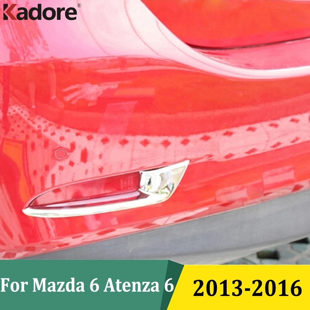 

For Mazda 6 Atenza 6 2013 2014 2015 2016 ABS Chrome Rear Fog Light Lamp Cover Trim Foglight Shade Hood Car Styling Accessories