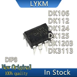 5-20/PCS New Original DK106 DK112 DK124 DK125 DK1203 DK3113 DIP8 Switching power supply chip In Stock