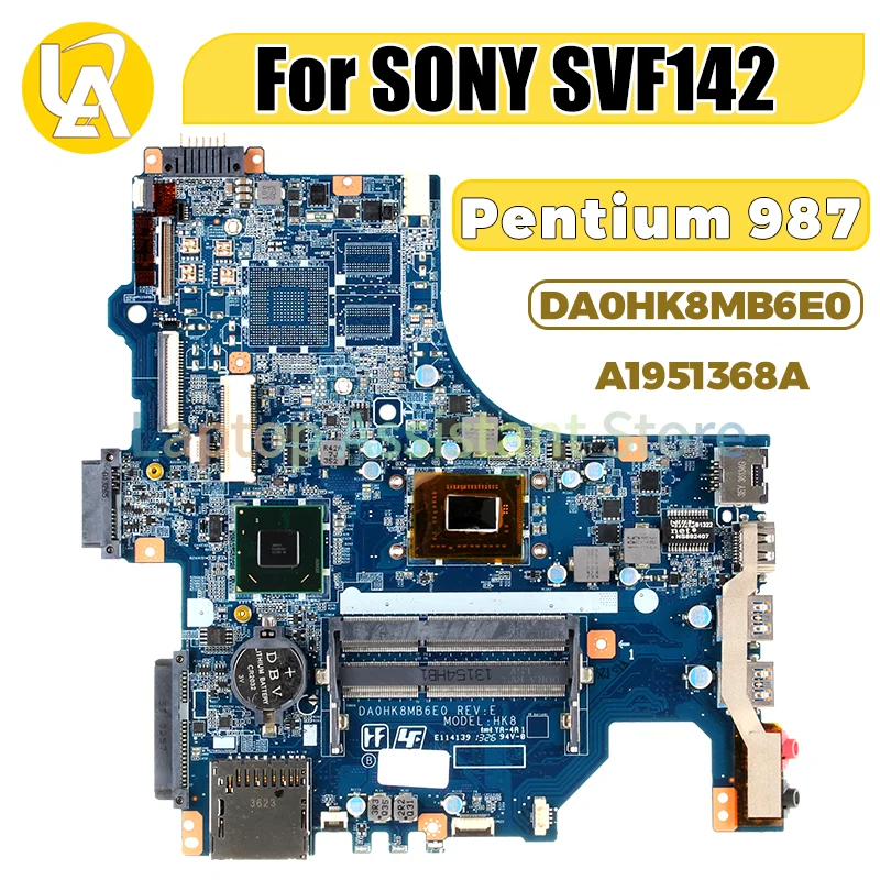 DA0HK8MB6E0 For SONY SVF142 Laptop Motherboard A1951358A A1951366A A1951368A SR0V4 Pentium 987 2117U Notebook Mainboard Test