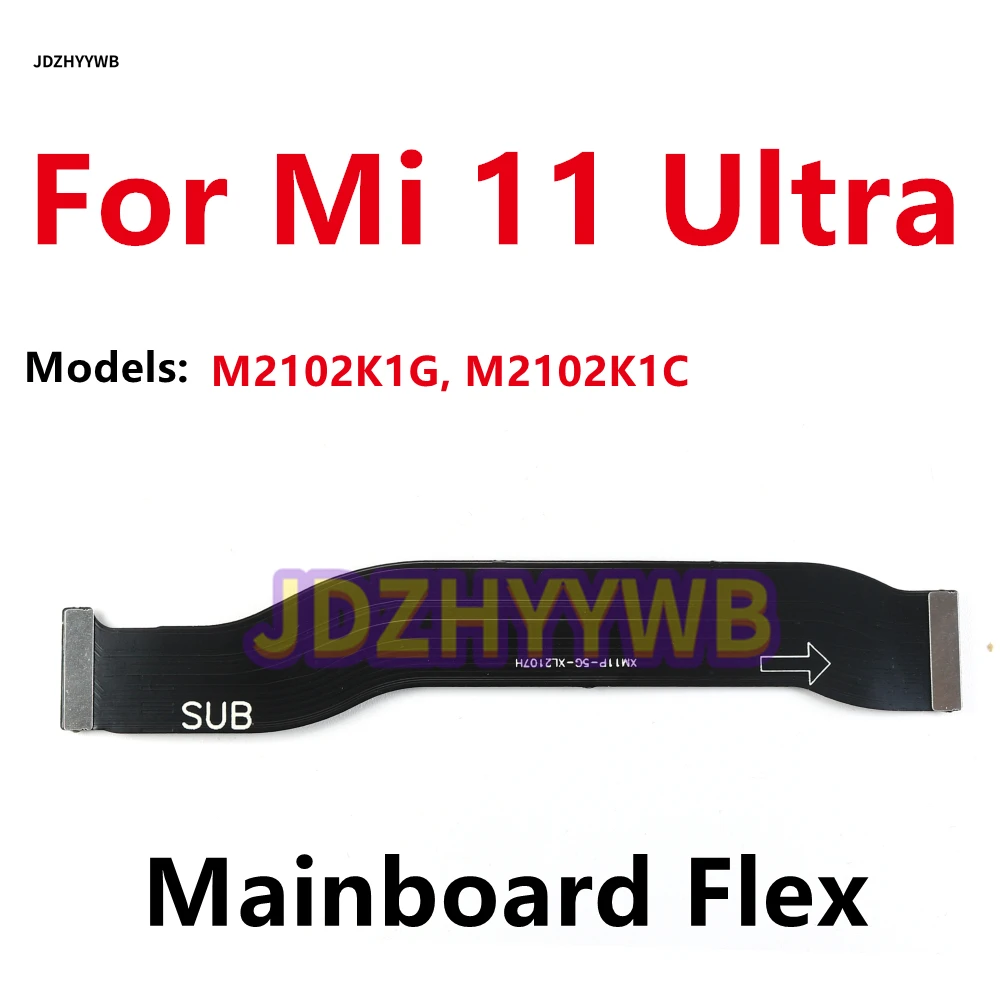 For Xiaomi Mi 11 Ultra USB Charger Port Charging Dock Main Board Motherboard Connector LCD Mainboard Flex Cable 11Ultra